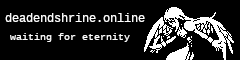 Banner image for the website deadendshrine.online (Dead End Shrine Online)