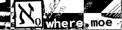 Banner image for the website nowhere.moe (nowhere)